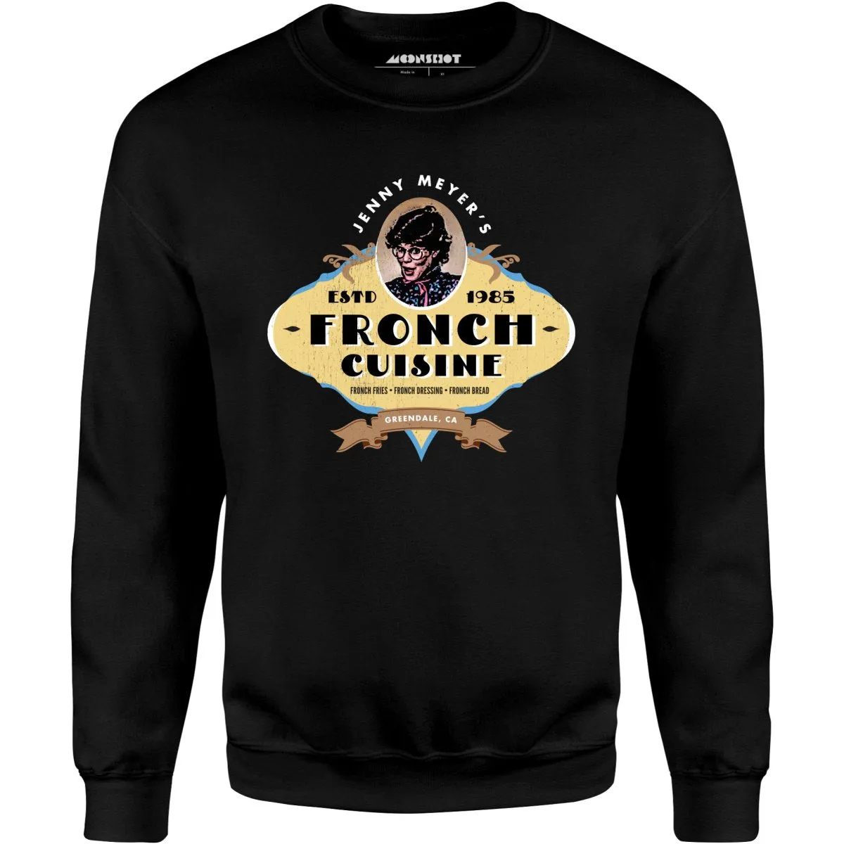 Jenny Meyers Fronch Cuisine - Unisex Sweatshirt